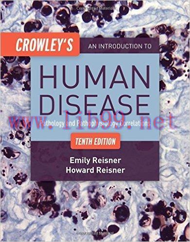 [AME]Crowley's An Introduction to Human Disease: Pathology and Pathophysiology Correlations, 10...