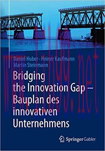 (PDF)Bridging the Innovation Gap – Bauplan des innovativen Unternehmens (German Edition) 2014 E...