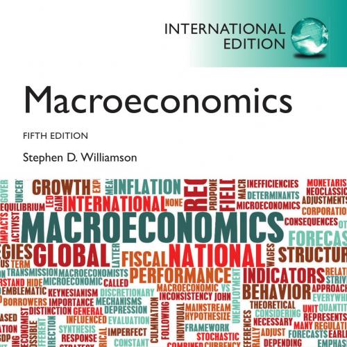 Macroeconomics 5th Global Stephen D.Williamson - Stephen D. Williamson