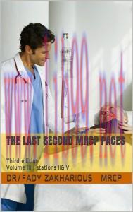 [AME]The Last second MRCP PACES (Third edition) – volume 3 station II & IV (MOBI)