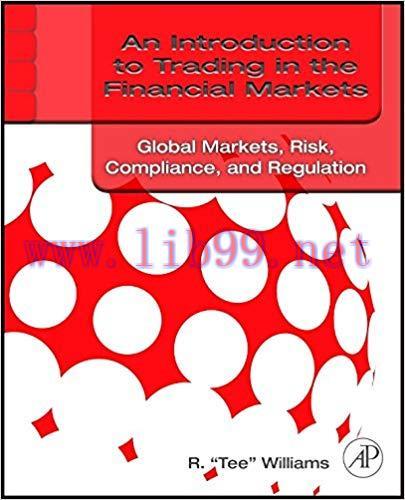 (PDF)An Introduction to Trading in the Financial Markets: Global Markets, Risk, Compliance, and...