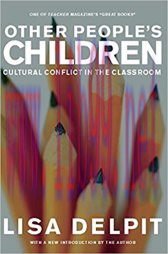 Other People’s Children: Cultural Conflict in the Classroom 1R Edition,