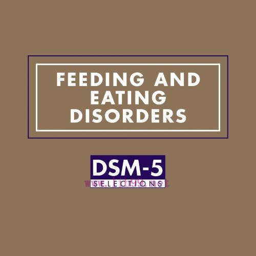 [AME]Feeding and Eating Disorders: DSM-5® Selections (EPUB)