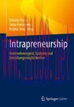 [PDF]Intrapreneurship: Unternehmergeist, Systeme und Gestaltungsmöglichkeiten