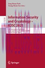 [PDF]Information Security and Cryptology – ICISC 2021: 24th International Conference, Seoul, So...