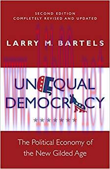 Unequal Democracy: The Political Economy of the New Gilded Age – Second Edition (Russell Sage F...