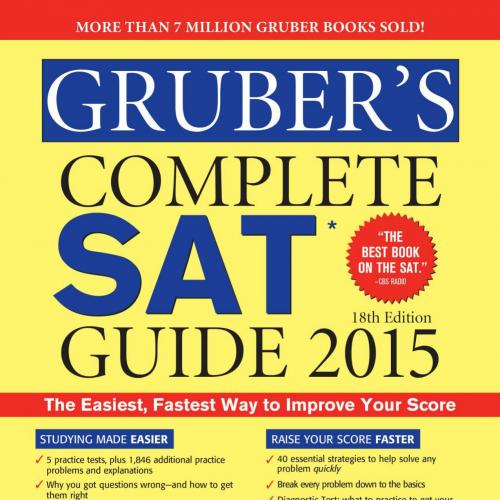 Gruber's Complete SAT Guide 2015