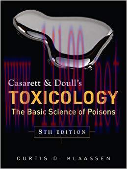 (PDF)Casarett & Doull’s Toxicology: The Basic Science of Poisons, Eighth Edition 8th Edition