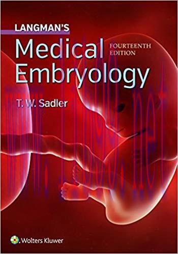 [PDF]Langman’s Medical Embryology (Longmans Medical Embryolgy) Fourteenth Edition