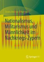 [PDF]Nationalismus, Militarismus und Männlichkeit im Nachkriegs-Zypern