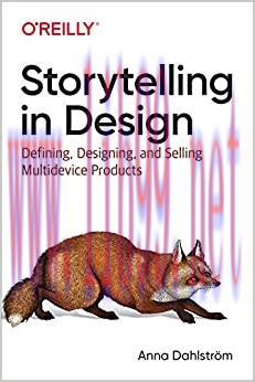 (PDF)Storytelling in Design: Defining, Designing, and Selling Multidevice Products