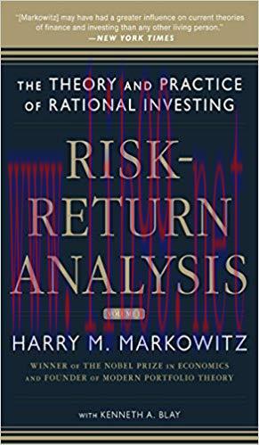 Risk-Return Analysis: The Theory and Practice of Rational Investing (Volume One) 1st Edition,