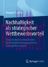 [PDF]Nachhaltigkeit als strategischer Wettbewerbsvorteil: Chancen durch systematisches Nachhalt...