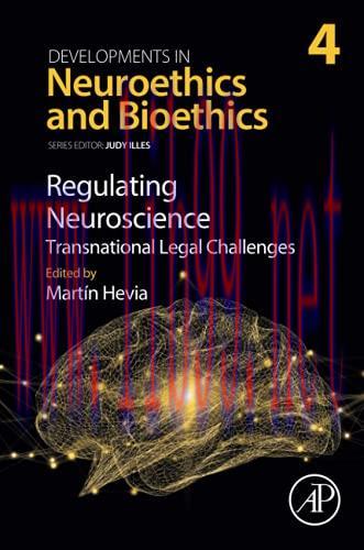 [AME]Regulating Neuroscience: Transnational Legal Challenges (Volume 4) (Original PDF)