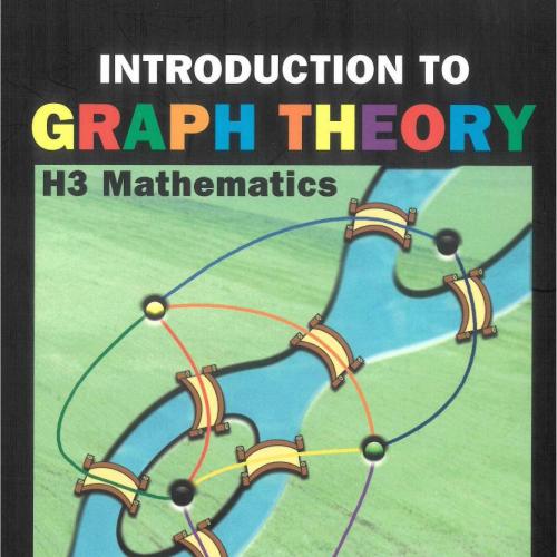 Introduction to Graph Theory H3 Mathematics (243 pages) - Koh Khee Meng, Dong Fengming & Tay En...