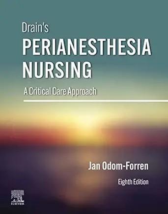 [AME]Drain’s PeriAnesthesia Nursing: A Critical Care Approach, 8th Edition (EPUB)