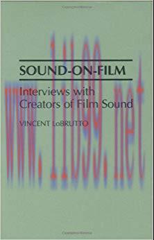 Sound-On-Film: Interviews with Creators of Film Sound
