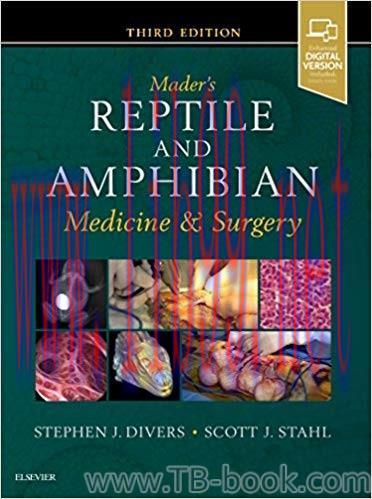 Mader’s Reptile and Amphibian Medicine and Surgery 3rd Edition by Stephen J. Divers BVetMed DZo...