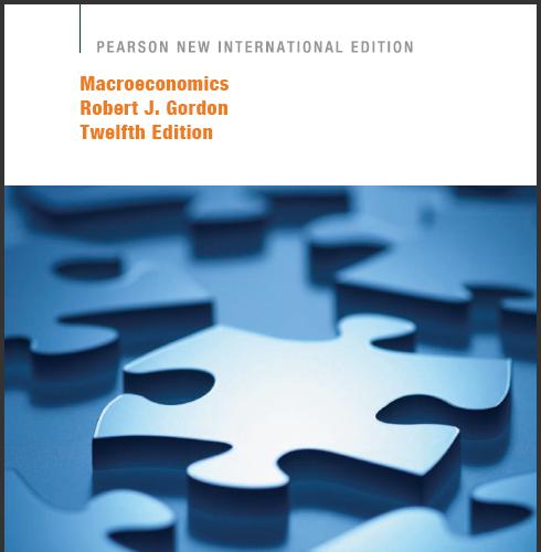 (TB)Macroeconomics 12th International Edition by Robert J. Gordon.zip