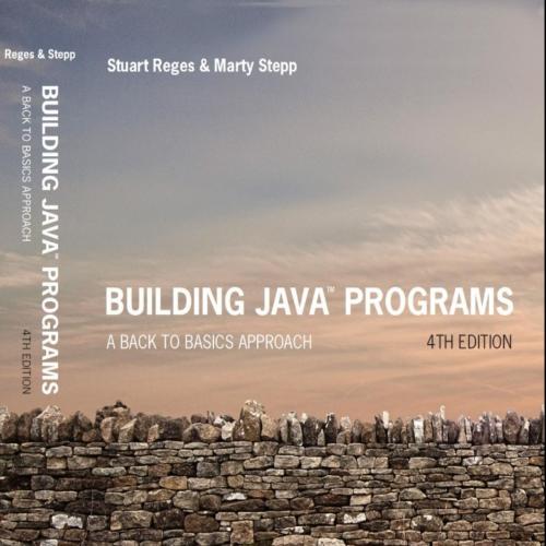 Building Java Programs A Back to Basics Approach 4th Edition