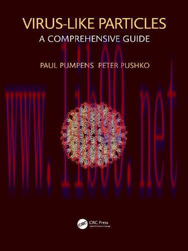 [AME]Virus-Like Particles: A Comprehensive Guide (Original PDF)