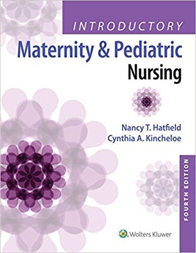 Introductory Maternity and Pediatric Nursing 4th