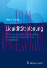 [PDF]Liquiditätsplanung: Das Steuerungstool für zukunftssicheres unternehmerisches Handeln – ei...