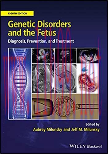 [PDF]Genetic Disorders and the Fetus Diagnosis, Prevention, and Treatment 8E