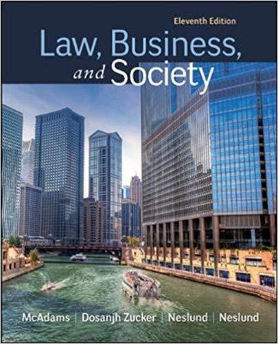 (Solution Manual)Law, Business and Society 11th Edition by Tony McAdams.zip