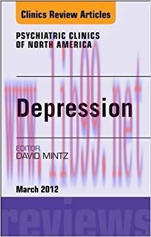 (PDF)Depression, An Issue of Psychiatric Clinics – E-Book (The Clinics: Internal Medicine) 1st ...