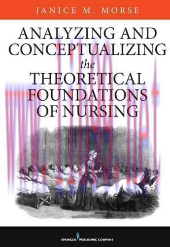 [AME]Analyzing and Conceptualizing the Theoretical Foundations of Nursing (EPUB)