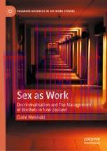 [PDF]Sex as Work: Decriminalisation and The Management of Brothels in New Zealand