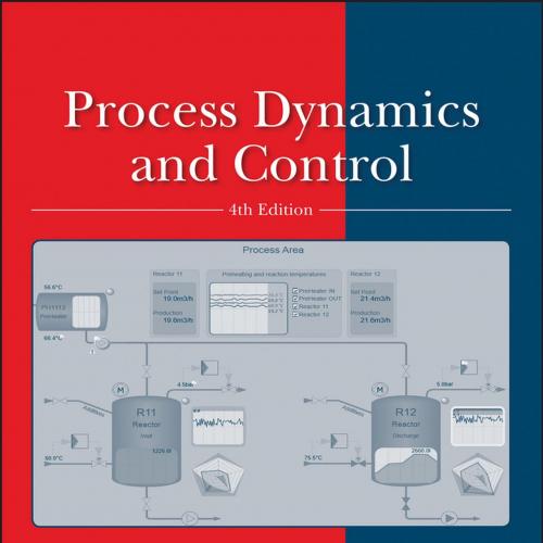 Process Dynamics and Control, 4th Edition by Dale E. Seborg & Thomas