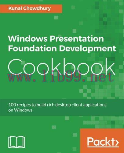 [FOX-Ebook]Windows Presentation Foundation Development Cookbook