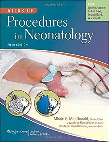 Atlas of Procedures in Neonatology, 5th Edition
