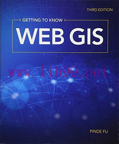 [FOX-Ebook]Getting to Know Web GIS: 3rd Edition