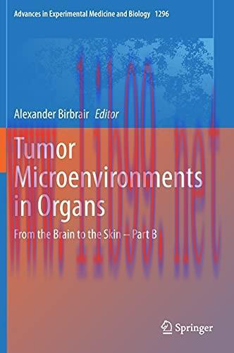 [AME]Tumor Microenvironments in Organs: From_ the Brain to the Skin – Part B (Advances in Exper...