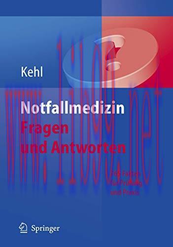 [AME]Notfallmedizin. Fragen und Antworten: 765 Fakten für Prüfung und Praxis (German Edition) (...