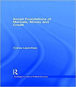 (PDF)Social Foundations of Markets, Money and Credit (Routledge Frontiers of Political Economy ...