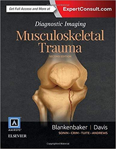 Diagnostic Imaging - Musculoskeletal Trauma, 2nd Edition