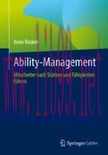 [PDF]Ability-Management: Mitarbeiter nach Stärken und Fähigkeiten führen