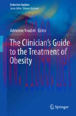 [PDF]The Clinician’s Guide to the Treatment of Obesity