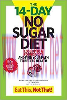(PDF)The 14-Day No Sugar Diet: Lose up to a pound a day–and sip your way to a flat belly! 1st E...