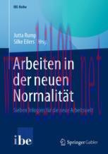 [PDF]Arbeiten in der neuen Normalität: Sieben Trilogien für die neue Arbeitswelt
