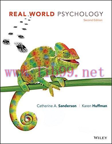 [PDF]Real World Psychology, 2nd Edition [Catherine A. Sanderson]