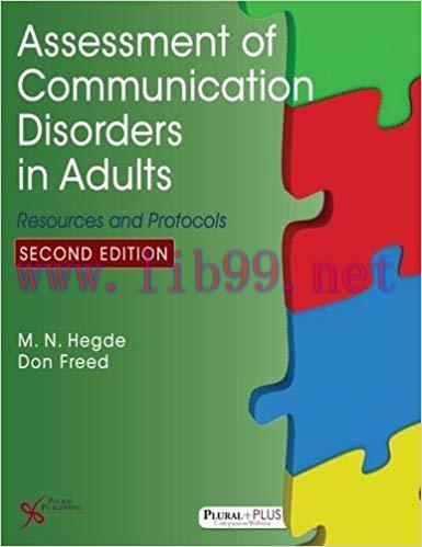 [PDF]Assessment of Communication Disorders in Adults: Resources and Protocols, Second Edition