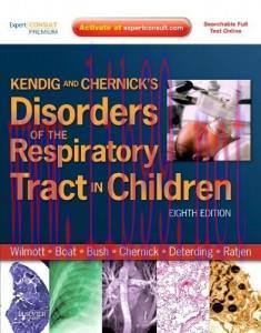 [AME]Kendig and Chernick’s Disorders of the Respiratory Tract in Children: Expert Consult – Onl...