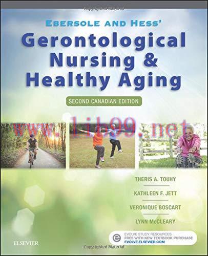 [AME]Ebersole and Hess' Gerontological Nursing and Healthy Aging in Canada, 2nd Edition (Origin...