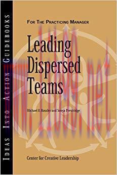 (PDF)Leading Dispersed Teams (J-B CCL (Center for Creative Leadership) Book 106) 1st Edition