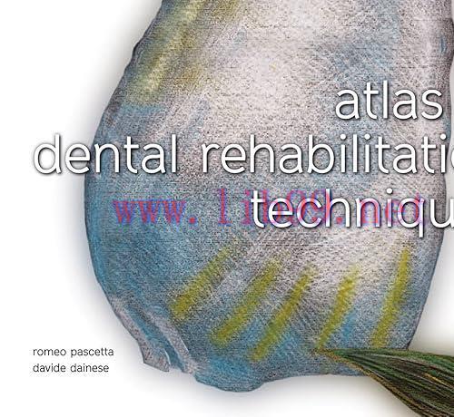 [AME]Atlas of Dental Rehabilitation Techniques (Scanned PDF)